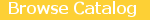Browse Catalogue